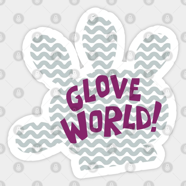 Glove World Sticker by tamir2503